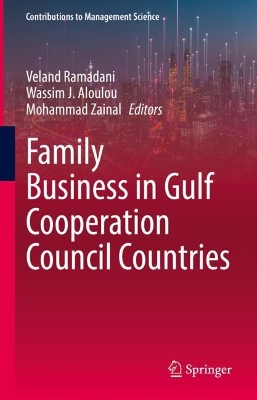 Family Business in Gulf Cooperation Council Countries by Veland Ramadani