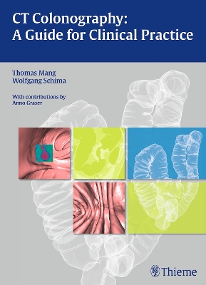 CT Colonography: a Guide for Clinical Practice book