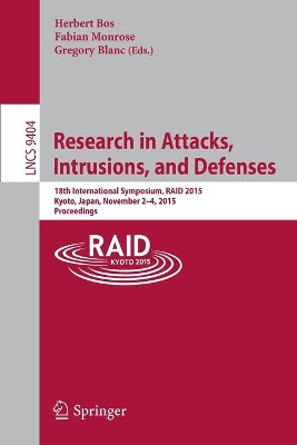 Research in Attacks, Intrusions, and Defenses book