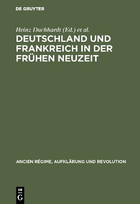 Deutschland Und Frankreich in Der Fruhen Neuzeit book