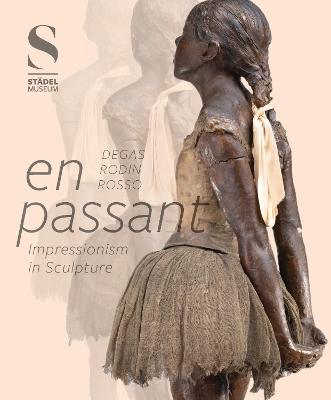 En Passant: Impressionism in Sculpture book