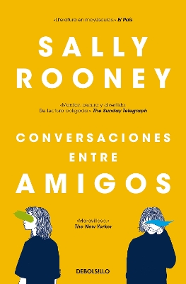 Conversaciones entre amigos / Conversations with Friends by Sally Rooney