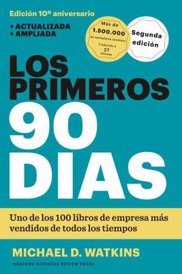 The Los Primeros 90 Días (Spanish Edition) by Michael D. Watkins