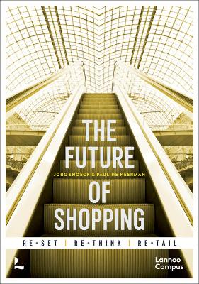 The Future of Shopping: 2nd edition book
