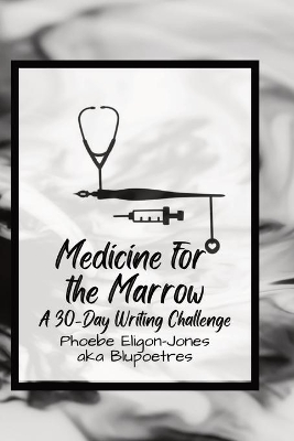 Medicine For the Marrow book