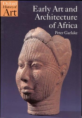 Early Art and Architecture of Africa book