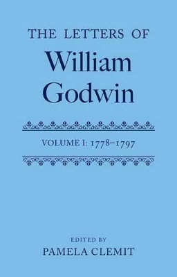 The Letters of William Godwin by Pamela Clemit