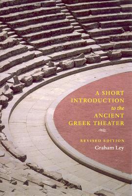 Short Introduction to the Ancient Greek Theater book