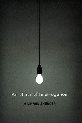 Ethics of Interrogation book