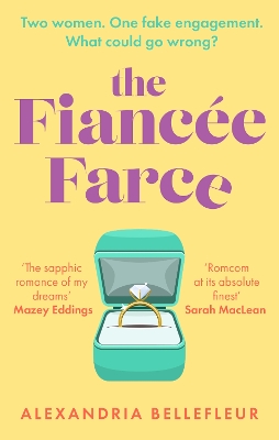 The Fiancée Farce: the perfect steamy sapphic rom-com book