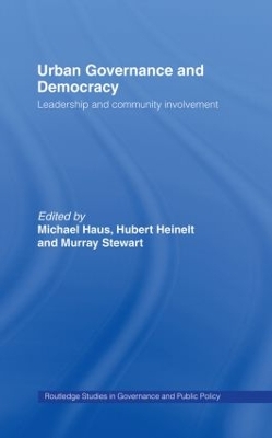 Urban Governance and Democracy by Michael Haus