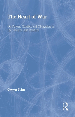 The Heart of War by Gwyn Prins