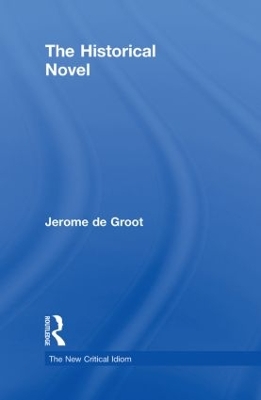 Historical Novel by Jerome De Groot