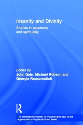 Insanity and Divinity by John Gale