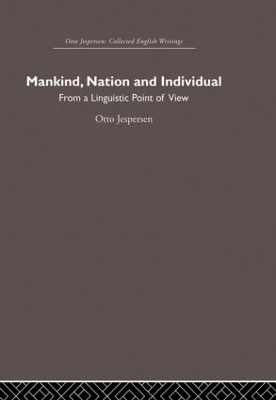 Mankind, Nation and Individual by Otto Jespersen