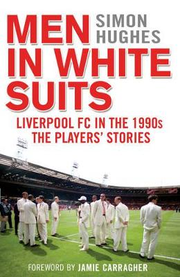 Men in White Suits by Simon Hughes
