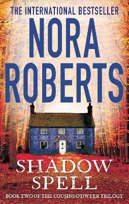 Shadow Spell by Nora Roberts