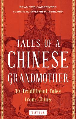 Tales of a Chinese Grandmother: 30 Traditional Tales from China book