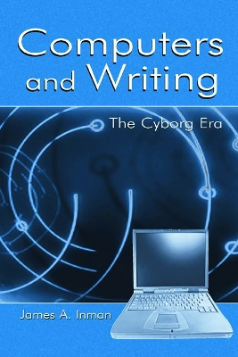 Computers and Writing by James A. Inman