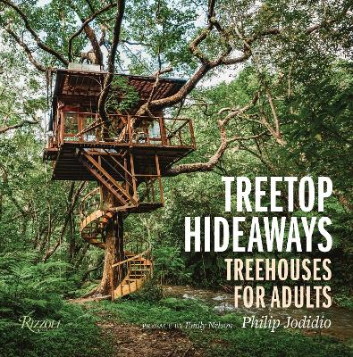 Treetop Hideaways: Treehouses for Adults book