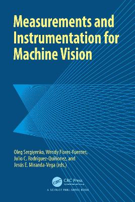 Measurements and Instrumentation for Machine Vision book