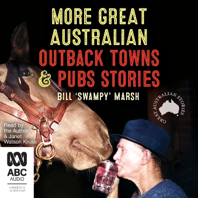 More Great Australian Outback Towns & Pubs Stories book
