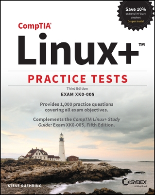 CompTIA Linux+ Practice Tests: Exam XK0-005 book