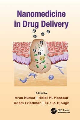 Nanomedicine in Drug Delivery by Arun Kumar