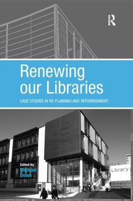 Renewing Our Libraries by Michael Dewe