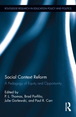 Social Context Reform by Paul Thomas