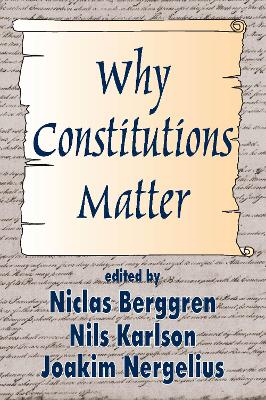 Why Constitutions Matter by Nils Karlson