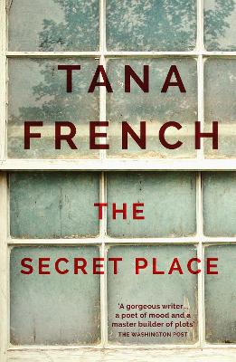 Secret Place by Tana French