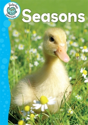 Tadpoles Learners: Seasons book