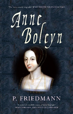 Anne Boleyn by P. Friedmann