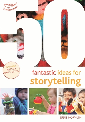 50 Fantastic Ideas for Storytelling book