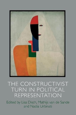 The Constructivist Turn in Political Representation book