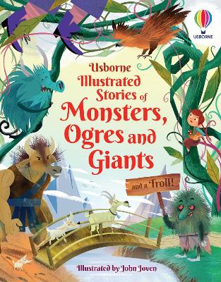 Illustrated Stories of Monsters, Ogres and Giants (and a Troll) book