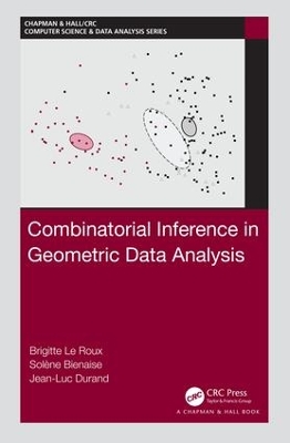 Combinatorial Inference in Geometric Data Analysis by Brigitte Le Roux