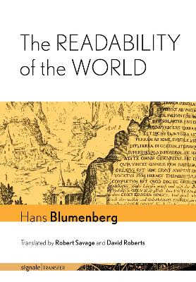 The Readability of the World by Hans Blumenberg