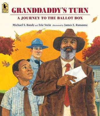 Granddaddy's Turn: A Journey to the Ballot Box by Michael S. Bandy