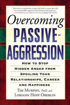 Overcoming Passive-Aggression book