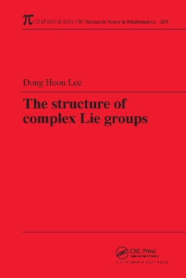 Structure of Complex Lie Groups book