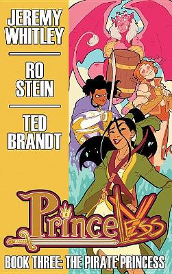 Princeless Book 3: The Pirate Princess Deluxe Hardcover by Jeremy Whitley