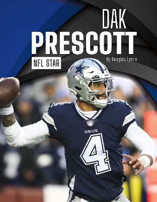 Dak Prescott: NFL Star by Douglas Lynne