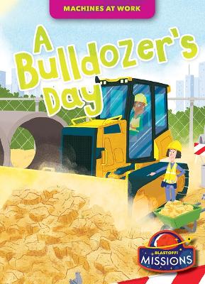 A Bulldozer's Day book