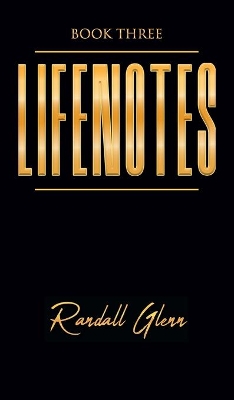 Lifenotes: Book Three book