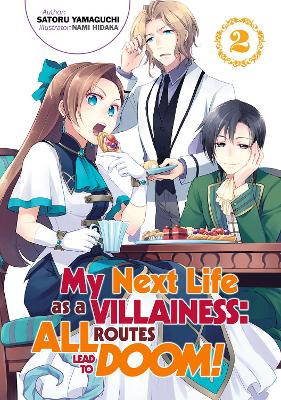 My Next Life as a Villainess: All Routes Lead to Doom! Volume 2 book