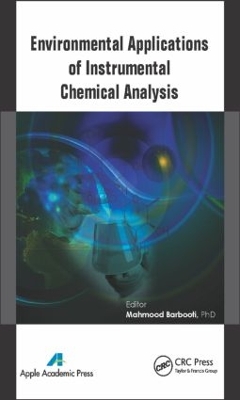 Environmental Applications of Instrumental Chemical Analysis by Mahmood Barbooti