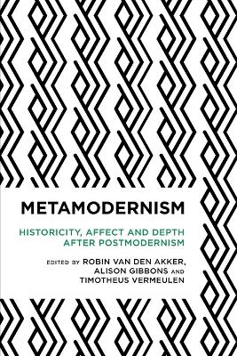 Metamodernism by Robin van den Akker