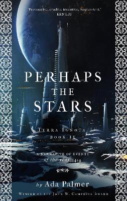 Perhaps the Stars by Ada Palmer